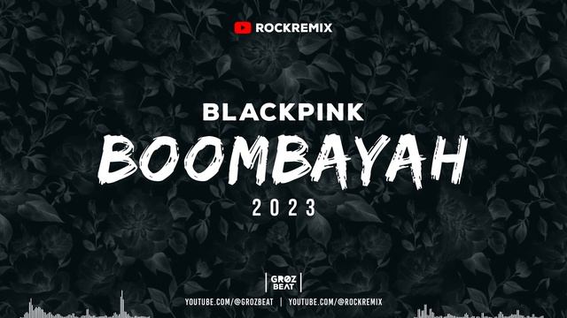 BOOMBAYAH (Coachella Remix)