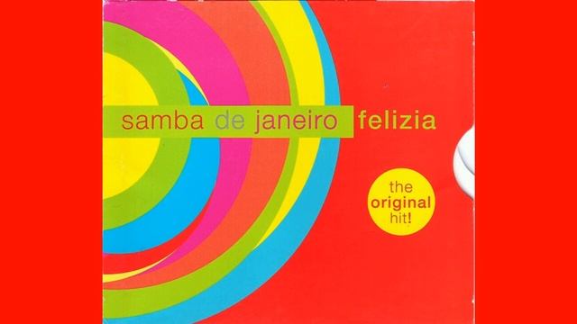 Felizia - Samba De Janeiro (Ralphi's Samba Dub) смотреть онлайн