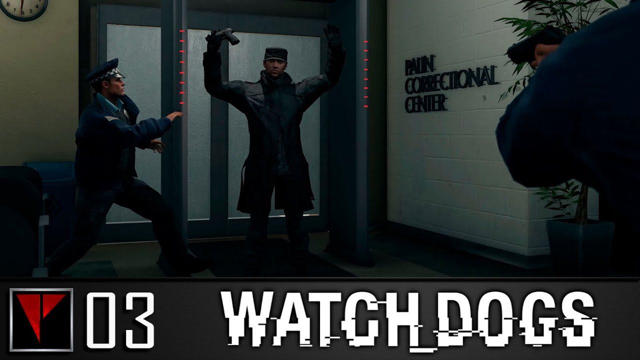 Watch Dogs #03 - Свидетель