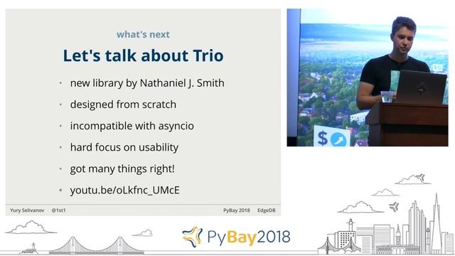 asyncio: what's next | Yury Selivanov @ PyBay2018 смотреть онлайн