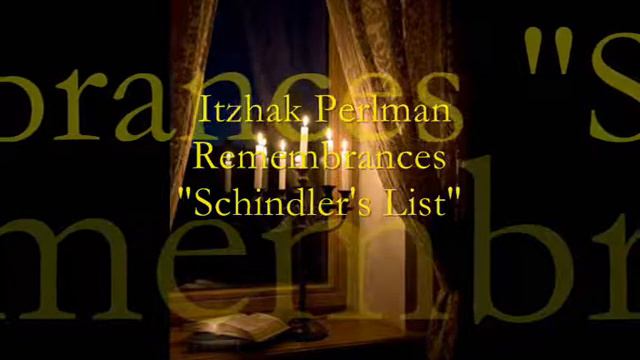 "Воспоминание" - Музыка к к-ф "Список Шиндлера".(Скрипка - И. Перлман) J. Williams - Remembrances смотреть онлайн