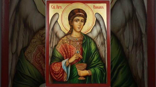 акафист Архангелу Рафаилу смотреть онлайн