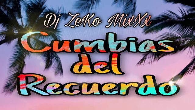 Mix Cumbias Del Recuerdo / Adrián / Karicia / Ternura / Grupo Sombras / Malagata / A. Ríos / & Otro