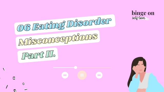 06 Eating Disorder Misconceptions Part II. смотреть онлайн