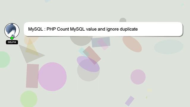 MySQL : PHP Count MySQL value and ignore duplicate смотреть онлайн