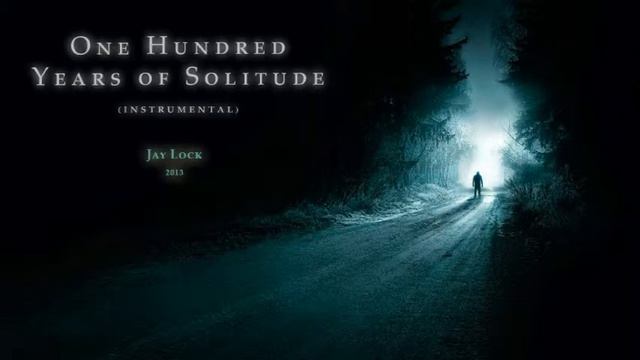 Jay Lock - One Hundred Years Of Solitude (Instrumental) смотреть онлайн