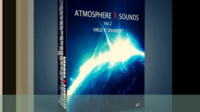 Atmosphere X Sounds Vol.2 Virus TI Soundbank by www.ultimatexsounds.com смотреть онлайн