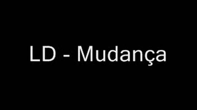 LD - Mudança смотреть онлайн