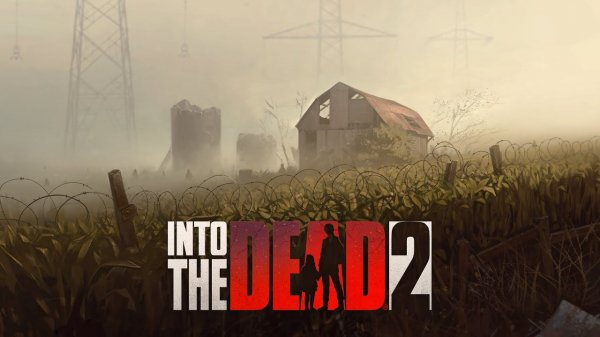 Into the dead 2: 6#