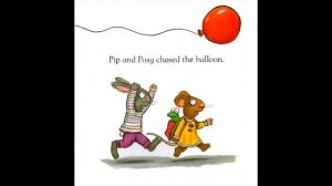 The Big Balloon - Pip and Posy by Axel Scheffler