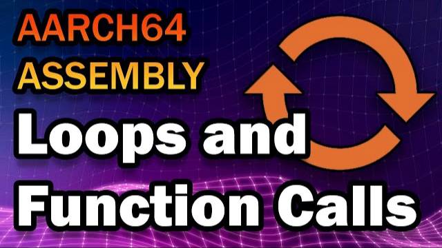 How to Write Loops and Function Calls in ARM 64-Bit Assembly смотреть онлайн