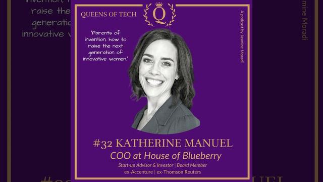 Women in Tech: Katherine Manuel - COO of House of Blueberry - Start-up Investor | Board Member смотреть онлайн