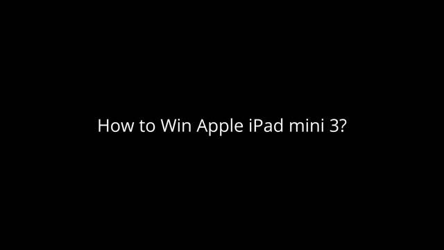 Apple iPad mini 3 Giveaway June 2015 смотреть онлайн