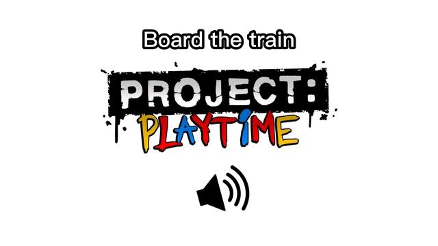 Project: Playtime Escape Music | Board the train (OST) смотреть онлайн