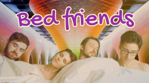 Bed Friends 2023 ПО УМОЛЧАНИЮ 2024