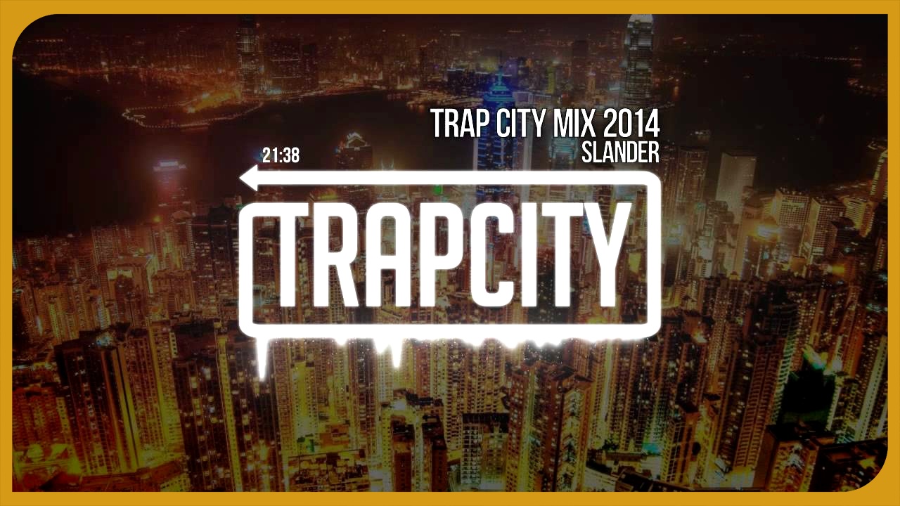 Trap 2014-2015 [Slander Trap Mix]