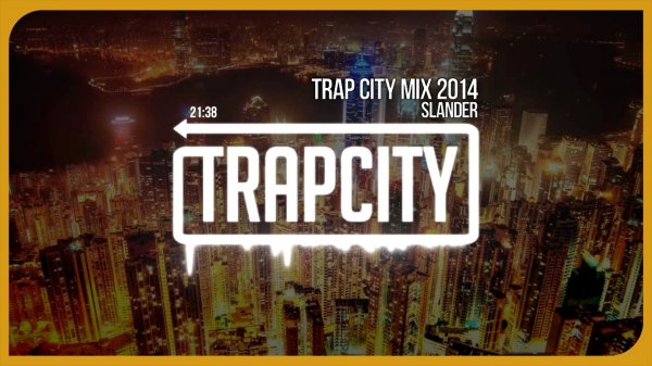 Trap 2014-2015 [Slander Trap Mix]