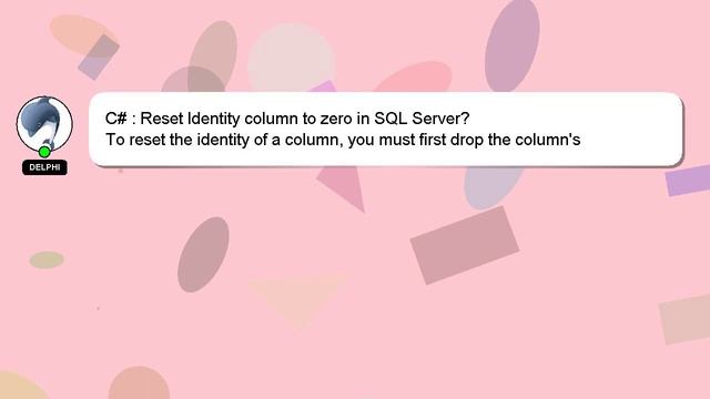 C# : Reset Identity column to zero in SQL Server? смотреть онлайн