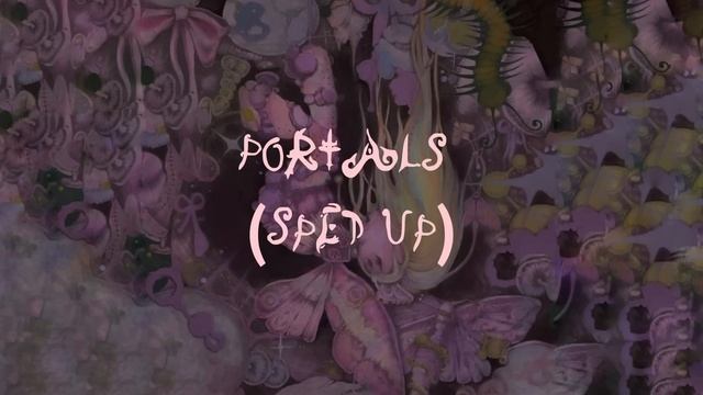 portals - melanie martinez (full album sped up) смотреть онлайн