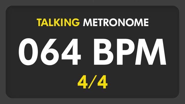 64 BPM - Talking Metronome (4/4) смотреть онлайн