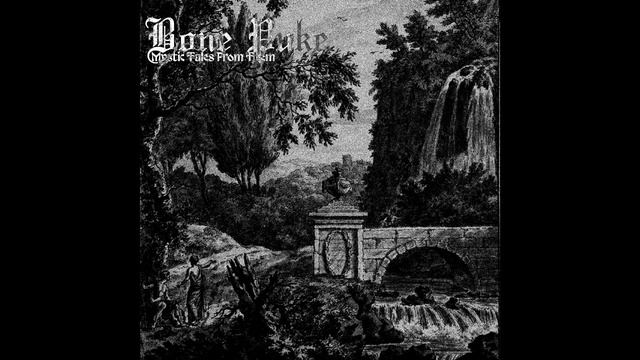 Bone Puke - Mystic Tales From Them (Dungeon Synth/Keller Synth EP) смотреть онлайн