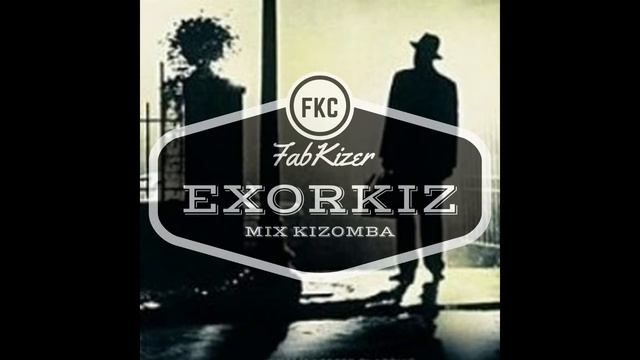 Exorkiz - mix kizomba by FabKizer смотреть онлайн