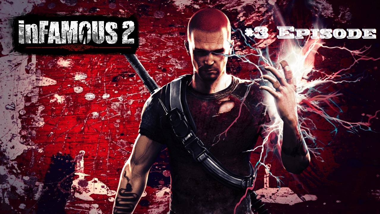 InFamous 2 #3 Episode Бертран на трибуне Прохождение на Русском языке.mp4 смотреть онлайн