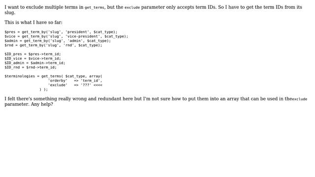 Wordpress: Get multiple term IDs by slug, and then exclude them in get_terms смотреть онлайн