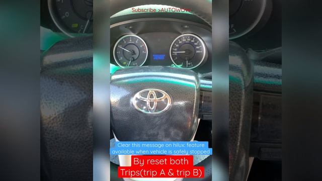 Clear this message on Toyota Hilux: feature available when vehicle is safely stopped, by reset trip смотреть онлайн