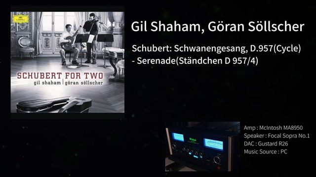 (오디오녹음) McIntosh MA8950, Focal Sopra No.1 / Gil Shaham, Göran Göllscher - Schubert For Two смотреть онлайн