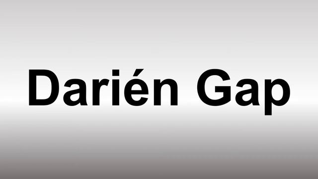 How to Pronounce Darien Gap смотреть онлайн