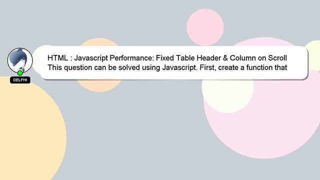 HTML : Javascript Performance: Fixed Table Header & Column on Scroll смотреть онлайн
