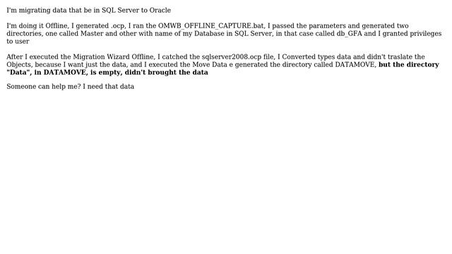 Migration Wizard Offline SQL Server to Oracle, before Move Data, directory Data is empty смотреть онлайн