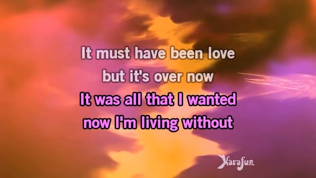 Karaoke It Must Have Been Love Roxette смотреть онлайн