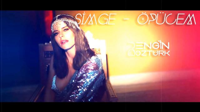 Simge - Öpücem (Engin Öztürk Remix)