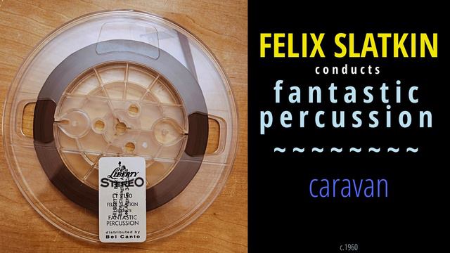 Felix Slatkin - Caravan смотреть онлайн