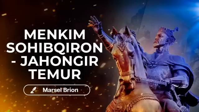 Amir Temurning hayoti va faoliyati | «Menkim, Sohibqiron - Jahongir Temur — Marsel Brion» смотреть онлайн
