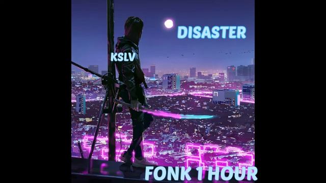 KSLV - Disaster ( 1 Hour)
