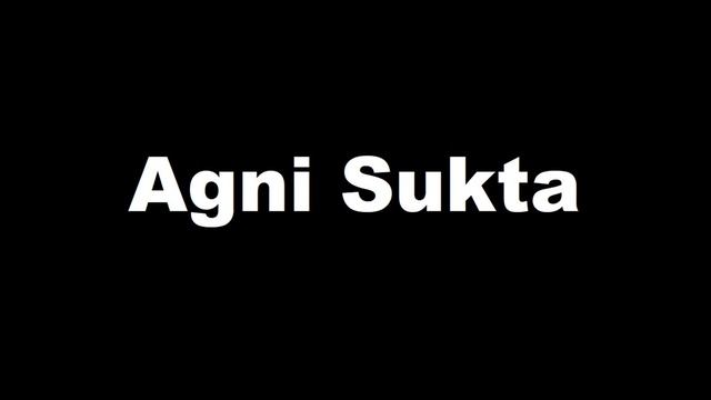 Agni Sukta (Rigveda) смотреть онлайн