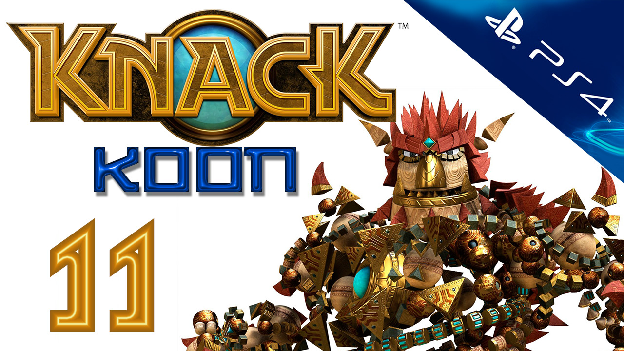 Knack (Нэк) - Кооператив - Прохождение игры на русском [#11] | PS4 (2013 г.)