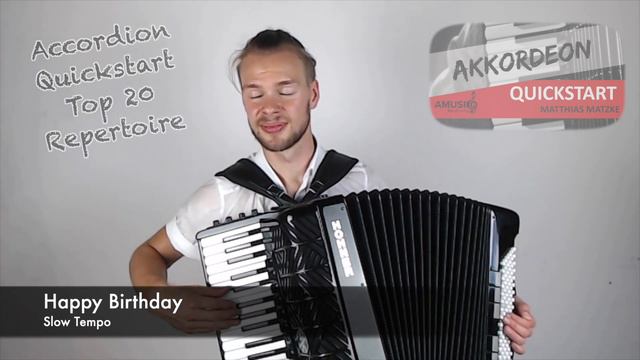 Happy Birthday | ACCORDION QUICKSTART Matthias Matzke Top 20 pieces to start with смотреть онлайн