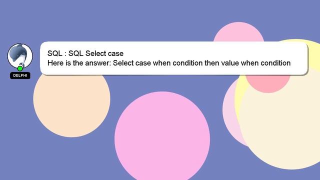 SQL : SQL Select case смотреть онлайн