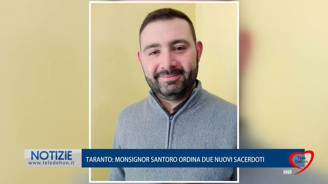 TARANTO MONSIGNOR SANTORO ORDINA DUE NUOVI SACERDOTI смотреть онлайн