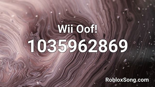 Wii Oof! Roblox ID - Roblox Music Code смотреть онлайн