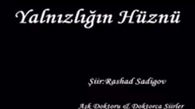 Rəşad Sadiqov & Aşk Doctoru / Yalnızlığın Hüznü смотреть онлайн