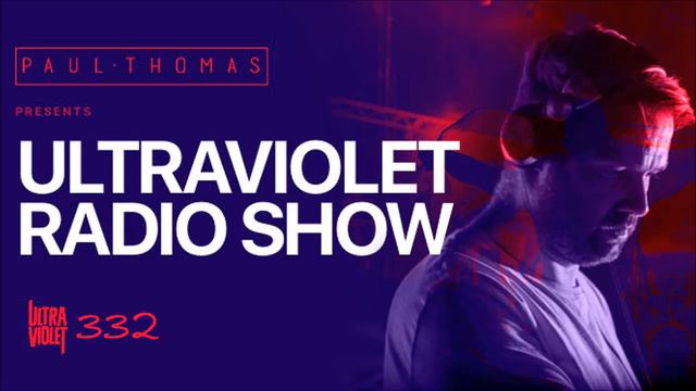 Paul Thomas presents UV Radio 332 March 2024 Special Extended Session смотреть онлайн