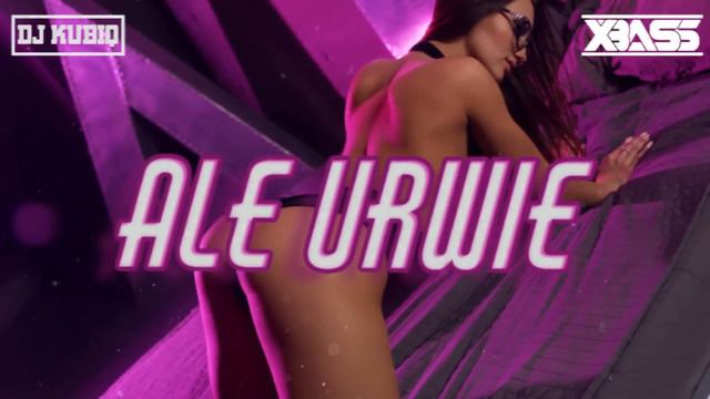 😱💛ALE URWIE💛😱😍[ POMPA/VIXA DO AUTA ]🚗💛 VOL.32💛LUTY 2024 💛🌟DJ KUBIQ & @DJXBASS 🌟 смотреть онлайн
