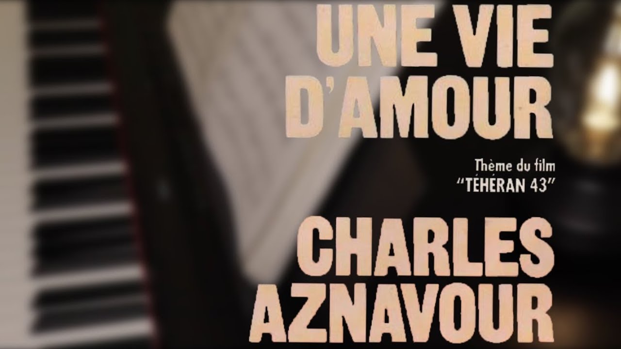 Une Vie D'Amour - Charles Aznavour / Вечная любовь - Шарль Азнавур смотреть онлайн