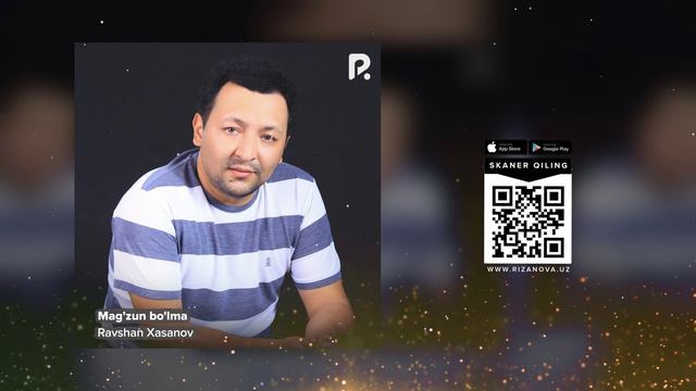 Ravshan Xasanov - Mag'zun bo'lma | Равшан Хасанов - Магзун булма (AUDIO) смотреть онлайн