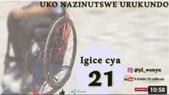 UKO NAZINUTSWE URUKUNDO Ibice byose 1-41/Umva Ikigeragezo cy'Urukundo Muhire Blaise yahuye nacyo!! смотреть онлайн